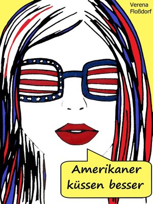 cover image of Amerikaner küssen besser